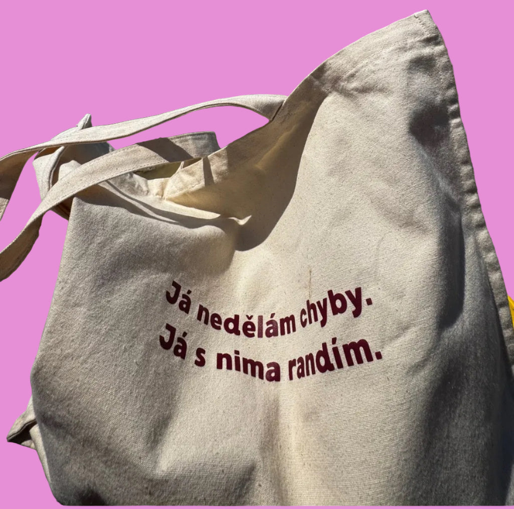Taška *Já nedělám chyby. Já s nima randím.*